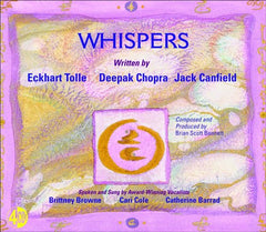 Eckhart Tolle / Deepak Chopra / Don Miguel Ruiz / Jack Canfield - Brittney Browne, Cari Cole, Catherine Barrad - Whispers (Audiobook - CD)