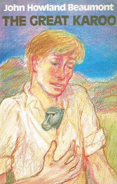 The Great Karoo - John Howland Beaumont