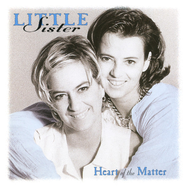 Little Sister - Heart Of The Matter