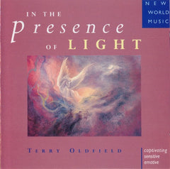 Terry Oldfield - In The Presence Of Light