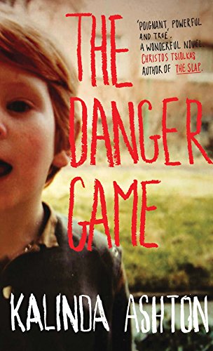 The Danger Game - Kalinda Ashton