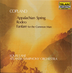 Copland - Louis Lane, Atlanta Symphony Orchestra - Appalachian Spring, Rodeo, Fanfare For The Common Man