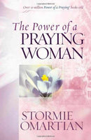 The Power of a Praying Woman Stormie Omartian