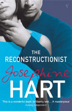 The Reconstructionist - Josephine Hart