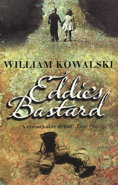 Eddie's Bastard  William Kowalski