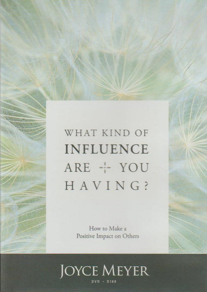 What Kind Of Influence Are You Having - Joyce Meyer (DVD)