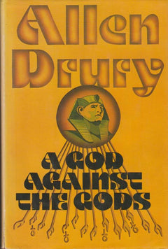 A God Against The Gods Allen Drury