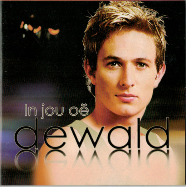 Dewald - In Jou Oe