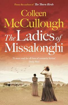 The Ladies of Missalonghi - Colleen McCullough