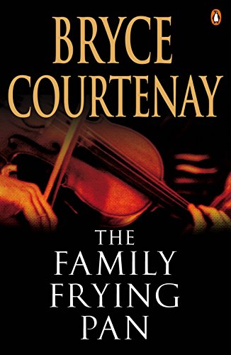 The Family Frying Pan Bryce Courtenay