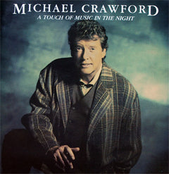 Michael Crawford - A Touch Of Music In The Night