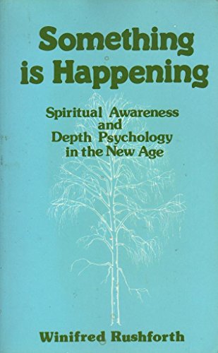 Something is happening - Winifred Rushforth