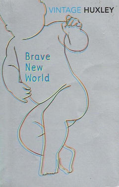 Brave New World Aldous Huxley