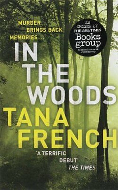 In the Woods  T. French