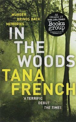 In the Woods  T. French