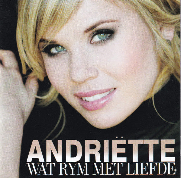 Andriette - Wat Rym Met Liefde