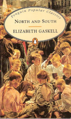 North and South - Elizabeth Cleghorn Gaskell