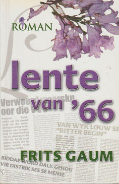 Lente van '66: roman - Frits Gaum