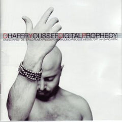 Dhafer Youssef with Eivind Aarset, Dieter Ilg, Rune Arnesen, Ronu Majumdar, Bugge Wesseltoft, Jan Bang, N.P.M. - Digital Prophecy