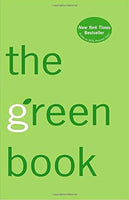 The Green Book: The Everyday Guide to Saving the Planet One Simple Step at a Time - Elizabeth Kendall Rogers & Thomas Kostigen