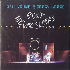 Neil Young & Crazy Horse - Rust Never Sleeps