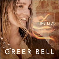 Greer Bell - Fire Lily