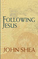 Following Jesus John Shea