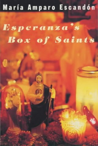 Esperanza's Box of Saints  Maria Amparo Escandon