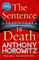 The Sentence Is Death Anthony Horowitz