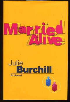 Married Alive  Julie Burchill