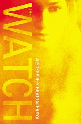 The Watch Joydeep Roy-Bhattacharya