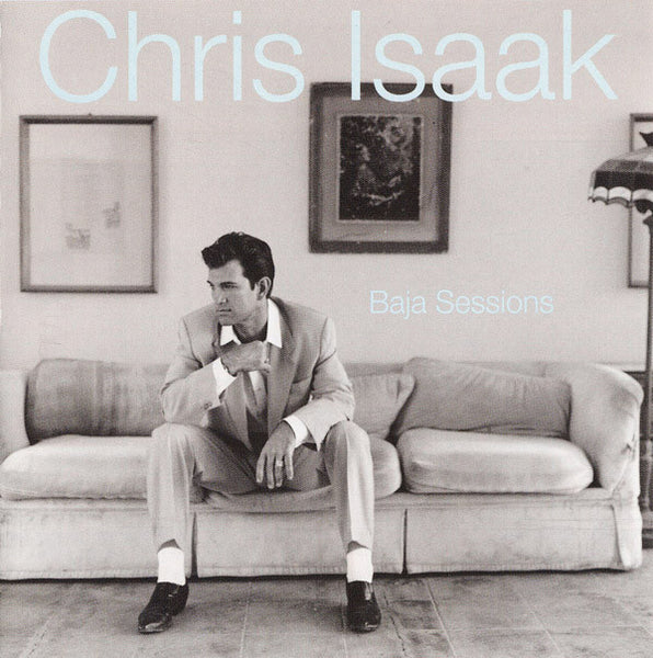 Chris Isaak - Baja Sessions