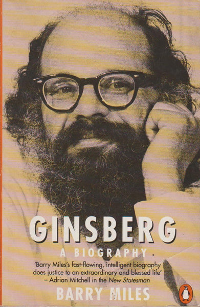 Ginsberg: A Biography - Barry Miles