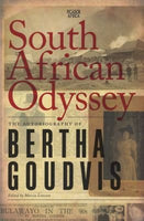South African Odyssey: The Autobiography of Bertha Goudvis - Bertha Goudvis