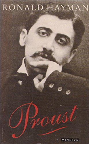 Proust: A Biography - Ronald Hayman