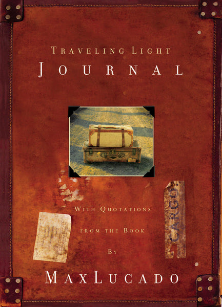 Travelling Light: A Devotional Journal - Max Lucado