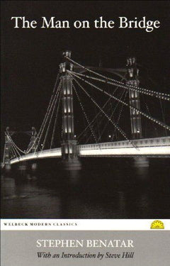The Man on the Bridge - Stephen Benatar