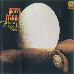 Gravy Train - (A Ballad Of) A Peaceful Man