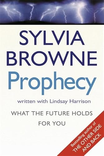 Prophecy: What the Future Holds for You - Sylvia Browne & Lindsay Harrison