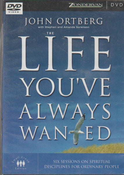 The Life You've Always Wanted - John Ortberg (DVD)