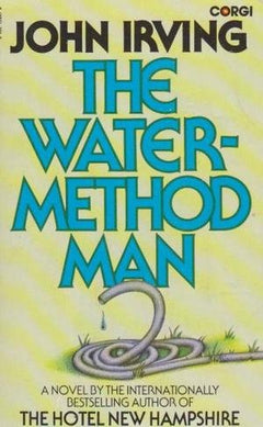 The Water Method Man John Irving