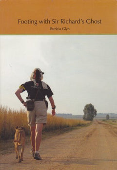 Footing with Sir Richard's Ghost - Patricia Glyn