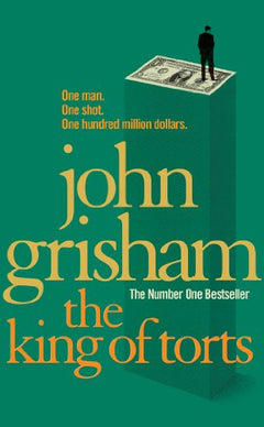 The King of Torts - John Grisham
