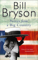 Notes from a big country Bill Bryson