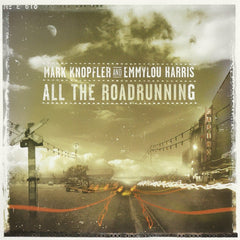 Mark Knopfler And Emmylou Harris - All The Roadrunning