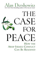 The Case for Peace - Alan M. Dershowitz