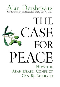 The Case for Peace - Alan M. Dershowitz