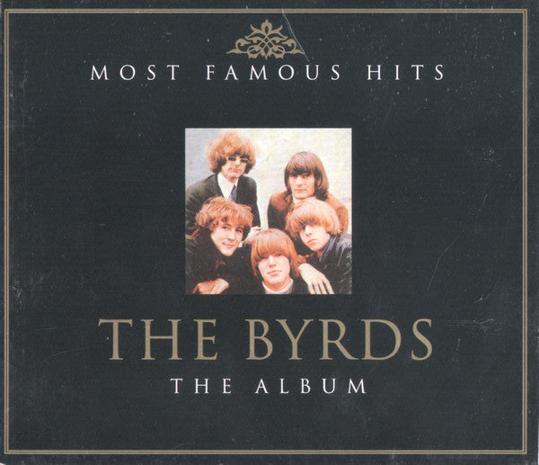 The Byrds - The Album (Most Famous Hits)