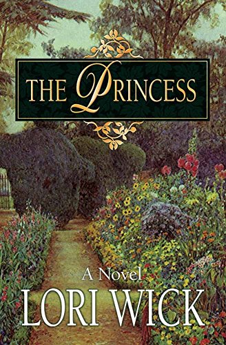 The Princess - Lori Wick