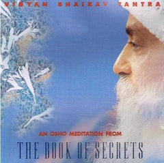 Osho - An Osho Meditation From THe Book Of Secrets